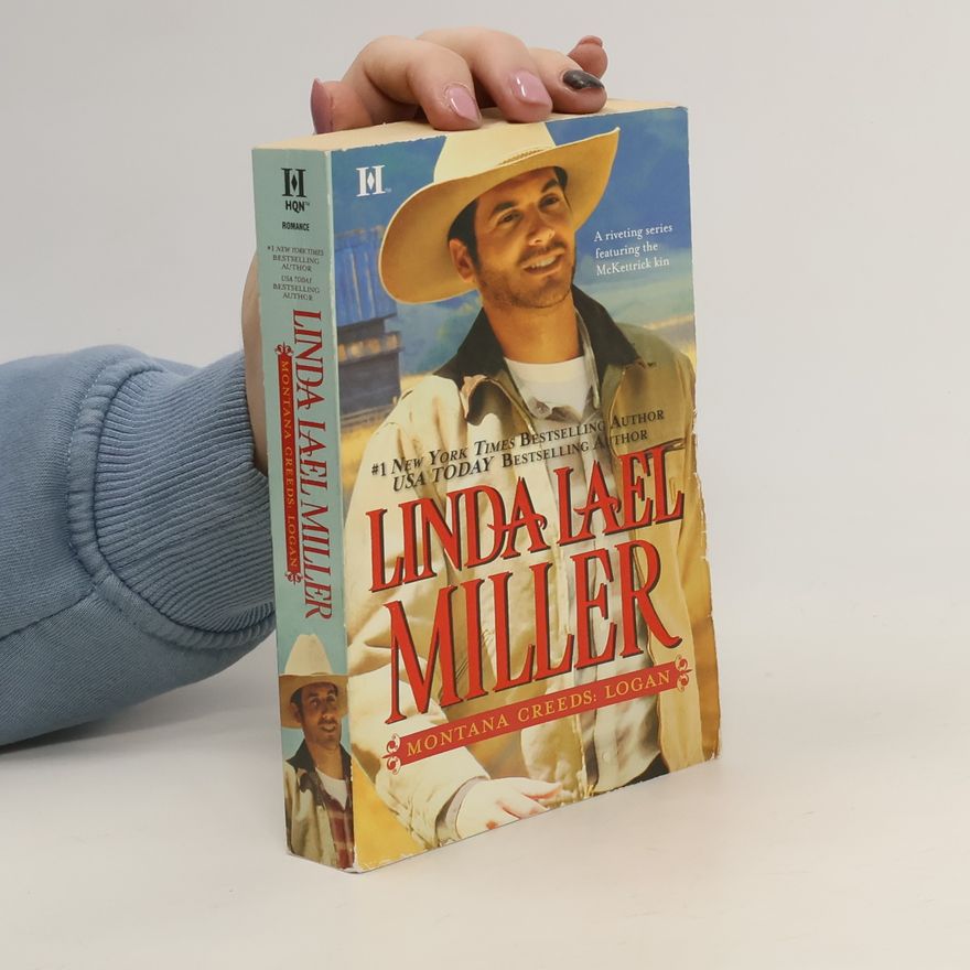 Linda Lael Miller Montana Creeds: Logan