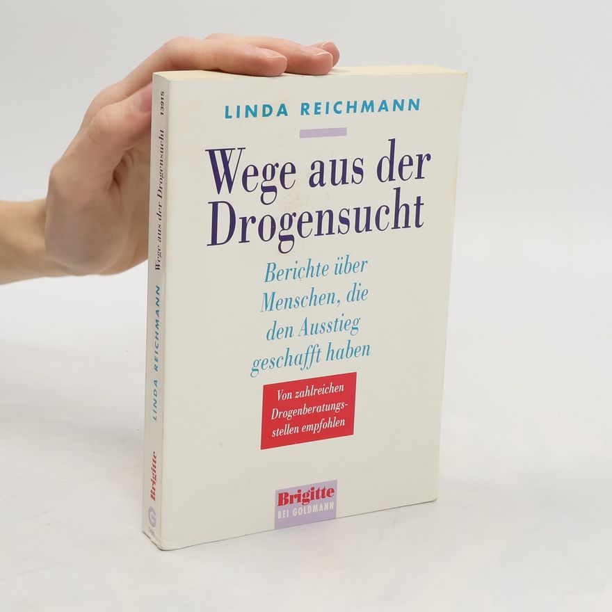 Linde Rotta Wege aus der Drogensucht