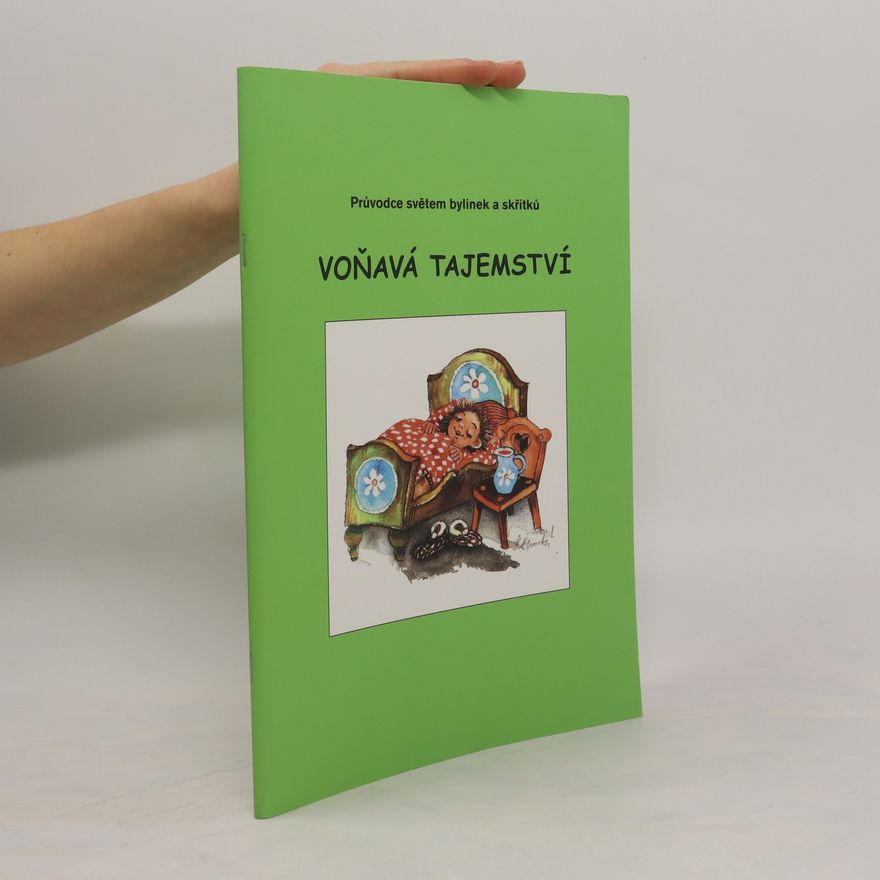 Vítězslava Klimtová Voňavá tajemství - průvodce světem bylinek a skřítků