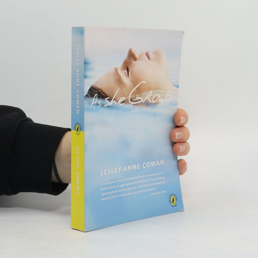 Lesley Anne Cowan As She Grows
