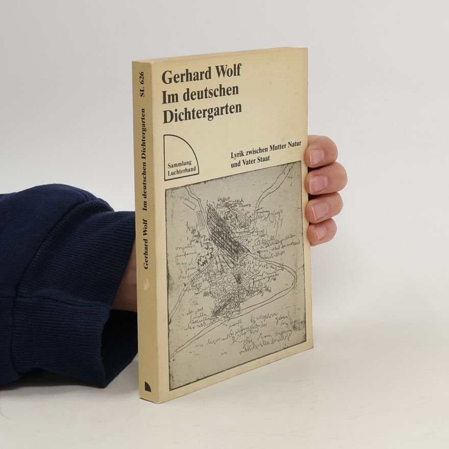 Gerhard Wolff Im deutschen Dichtergarten