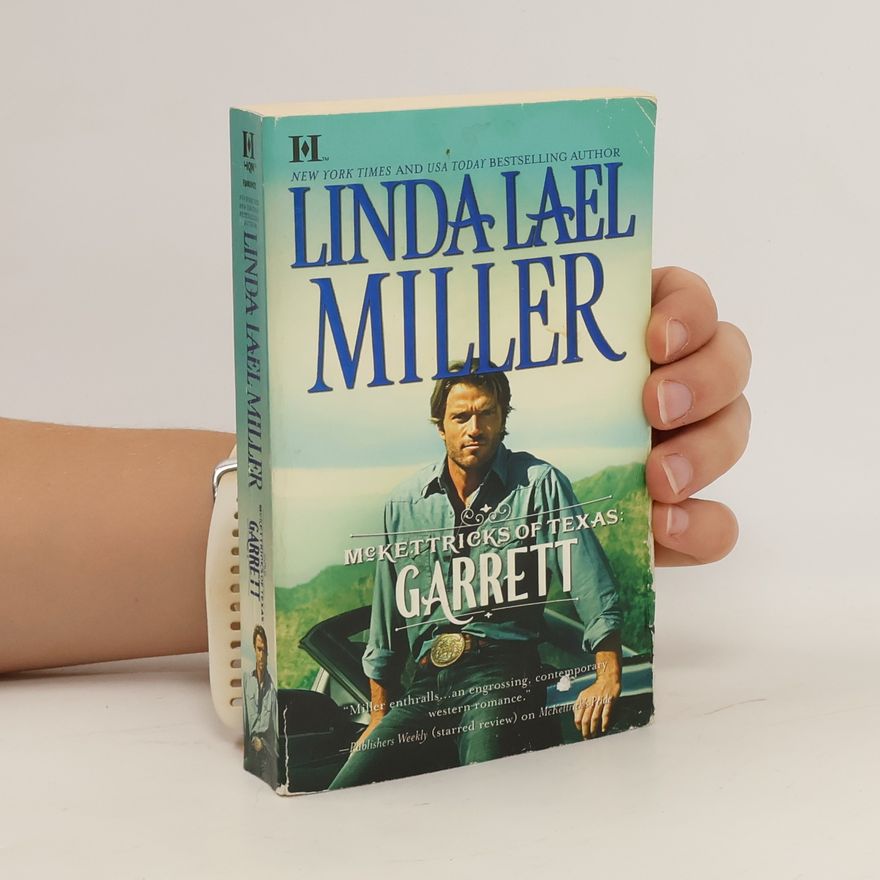 Linda Lael Miller McKettricks of Texas. Garrett