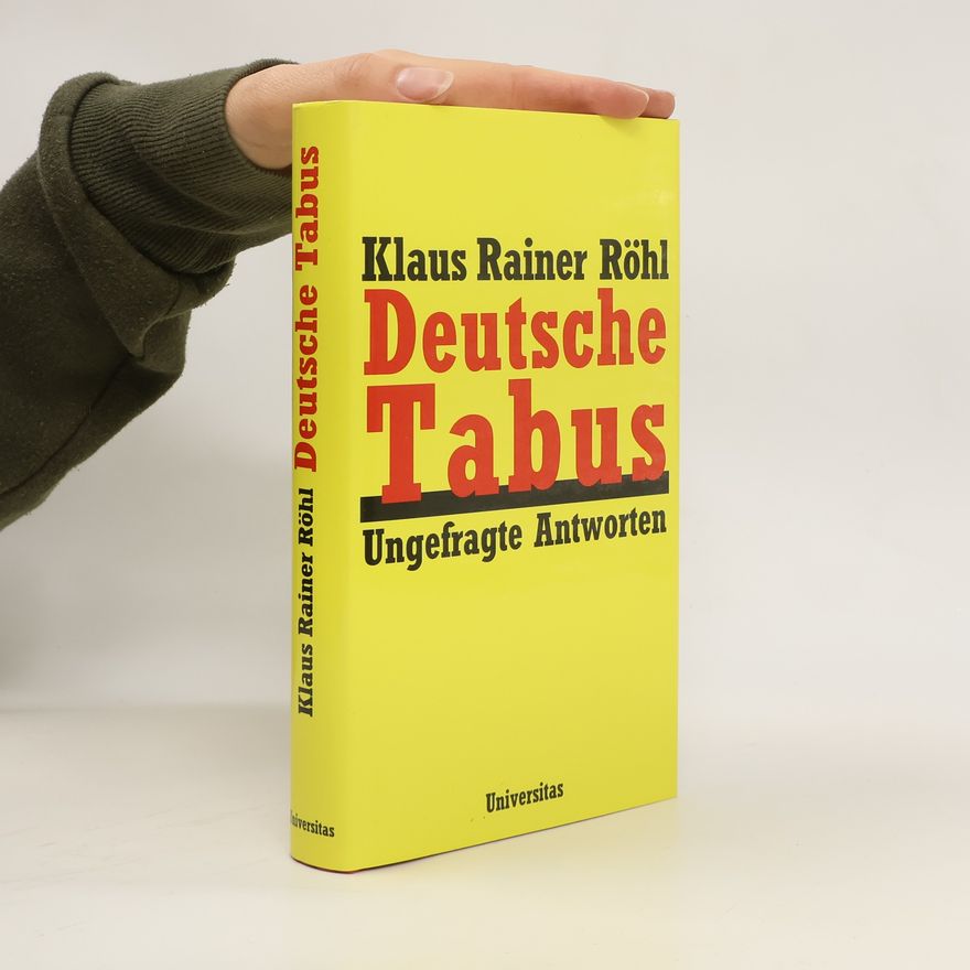 Klaus Rainer Röhl Deutsche Tabus