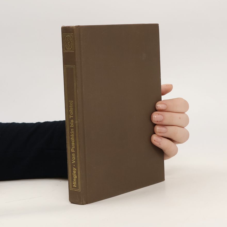 Ronald Hingley Von Puschkin bis Tolstoj