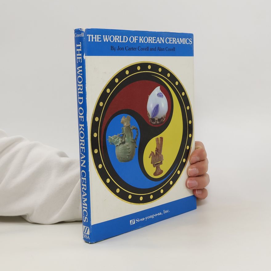 Alan Covell The World of Korean Ceramics