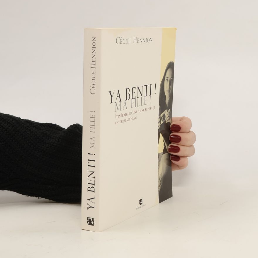 Cécile Hennion Ya benti! Ma fille!