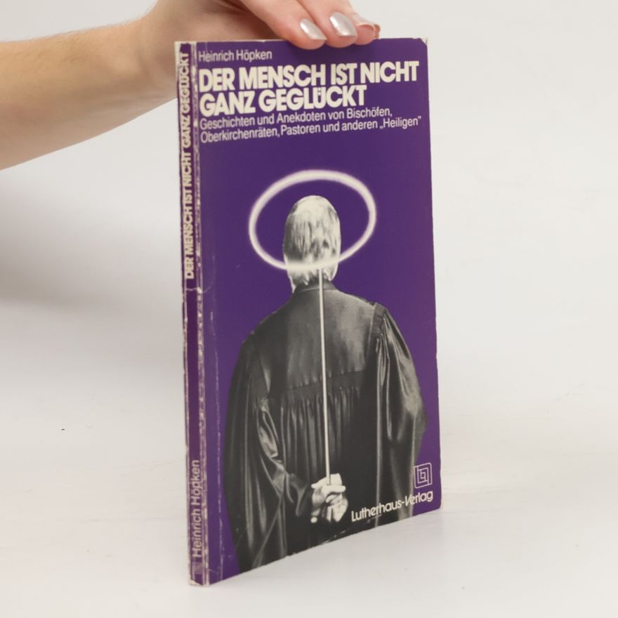 Heinrich Höpken Der Mensch ist nicht ganz geglückt