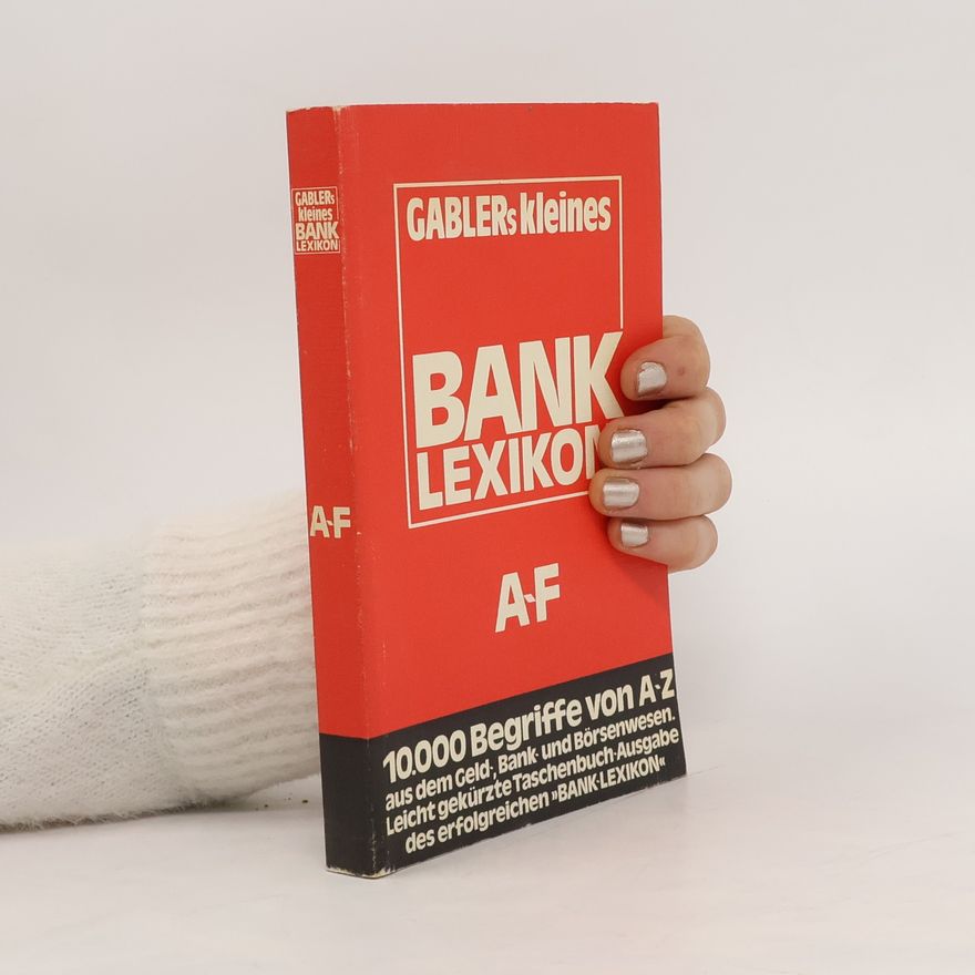 Autorenkollektiv Gablers Kleines Bank Lexikon A-F