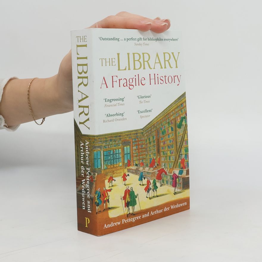 Andrew Pettegree The Library