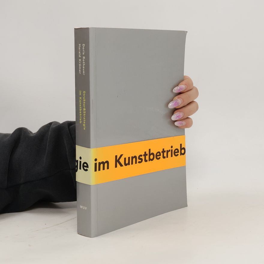 Doris Rothauer Struktur & Strategie im Kunstbetrieb