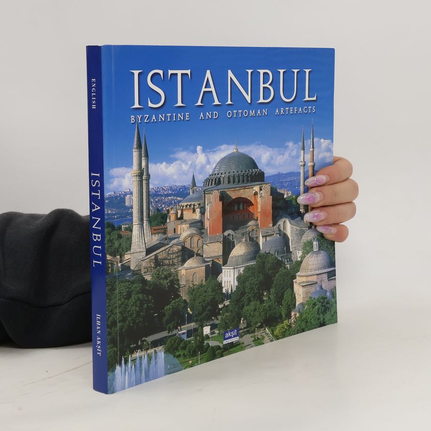 İlhan Akşit Istanbul Byzantine and Ottoman Artefacts