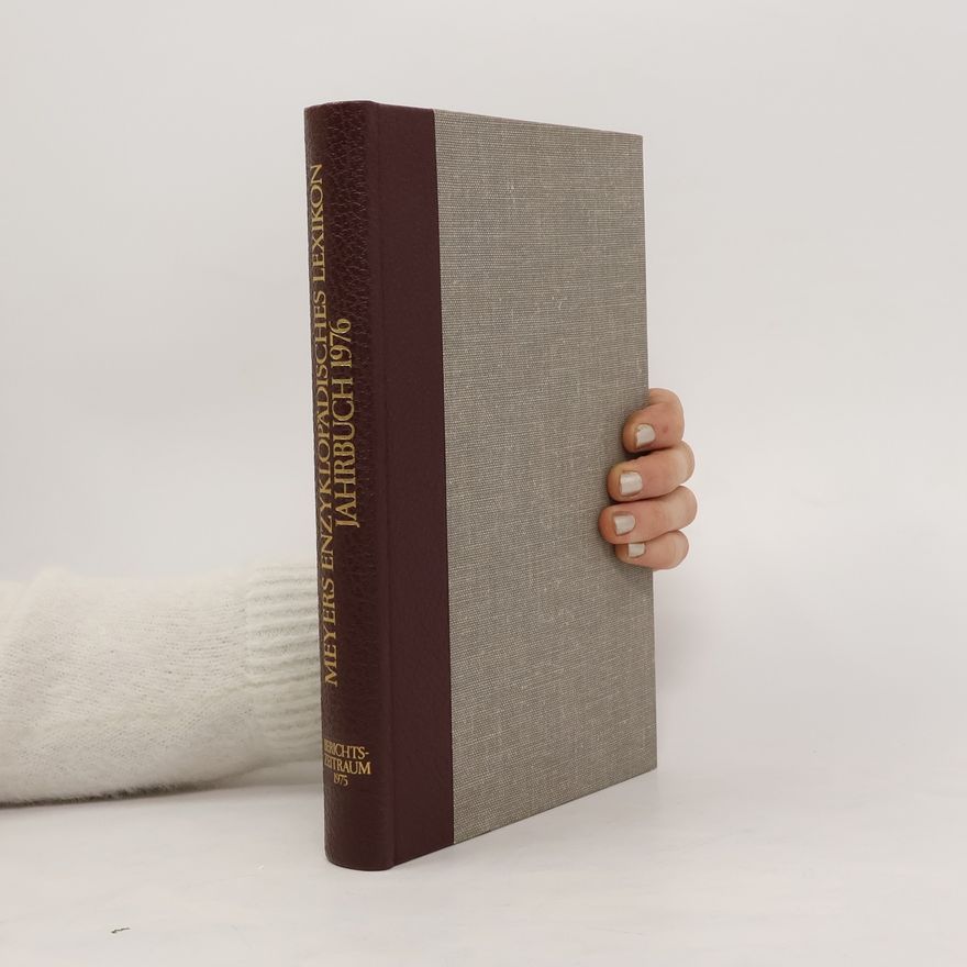 Autorenkollektiv Meyers Enzyklopädisches Lexikon . Jahrbuch 1976
