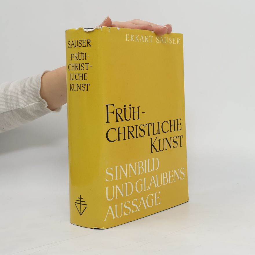 Ekkart Sauser Frühchristliche Kunst