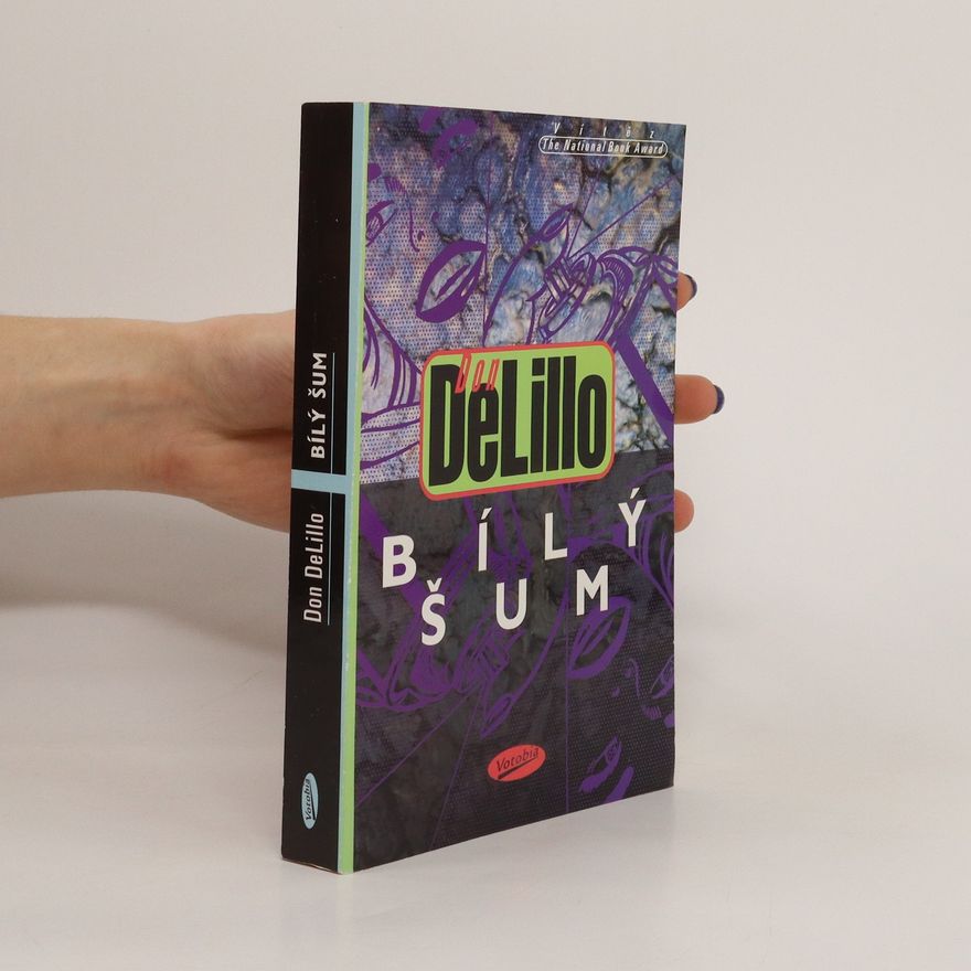 Don DeLillo Bílý šum