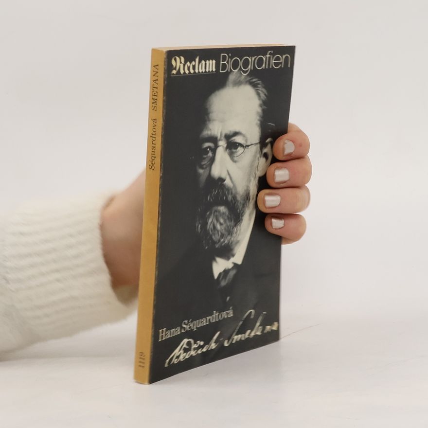 Hana Séquardtová Bedřich Smetana