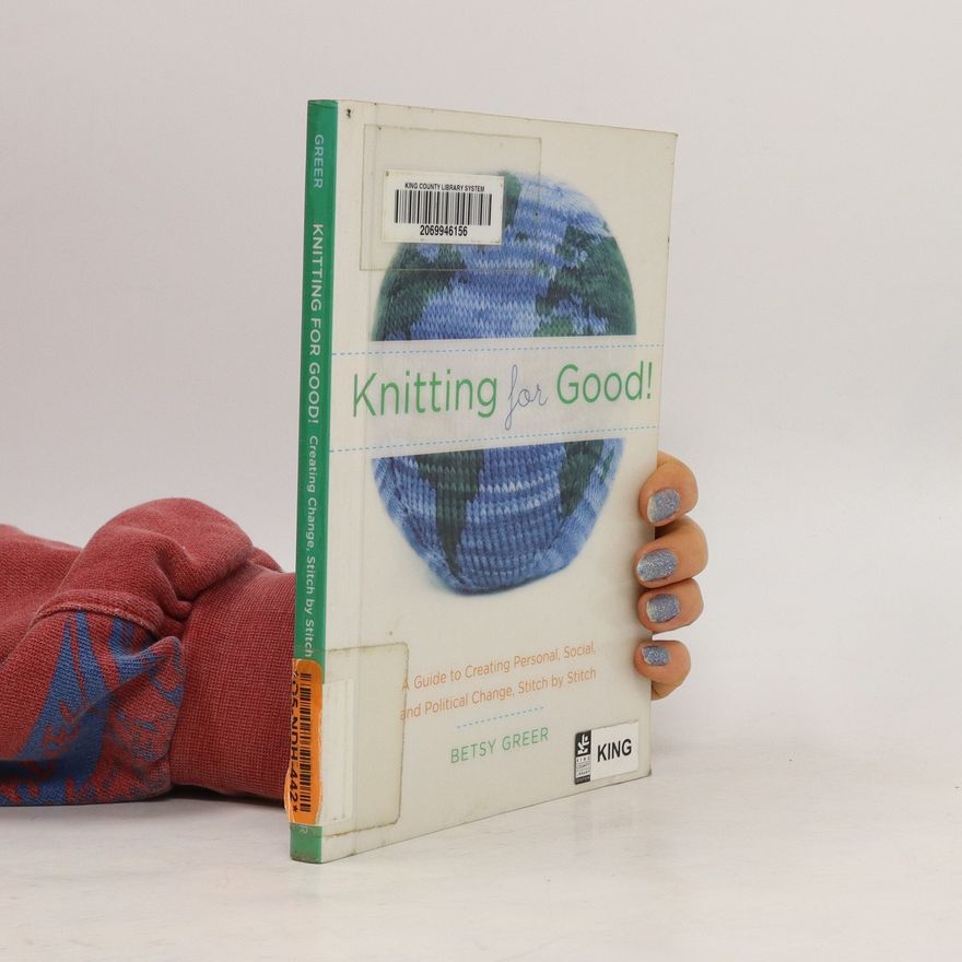 Betsy Greer Knitting for Good