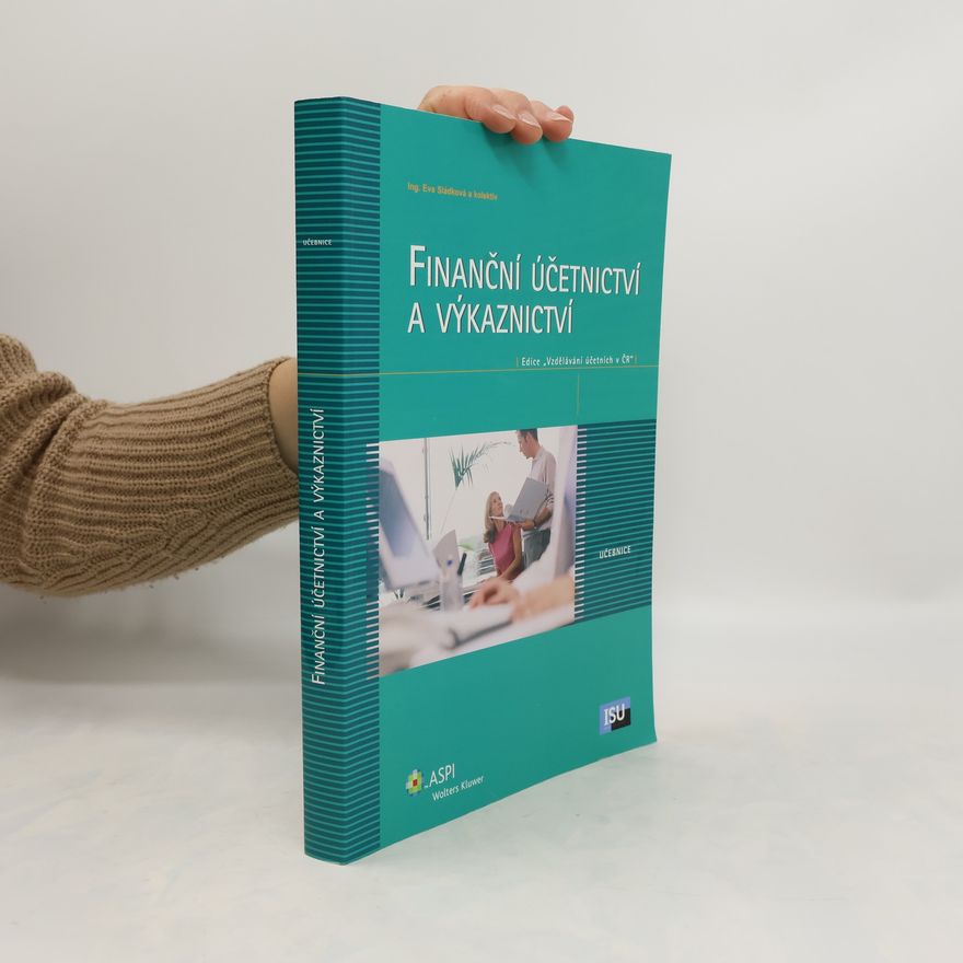Eva Sládková Finanční učetnictví a výkaznictví