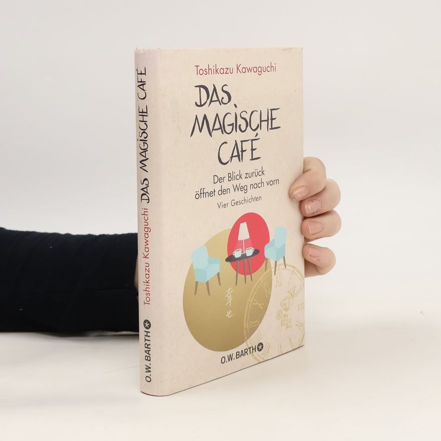 Toshikazu Kawaguchi Das magische Café
