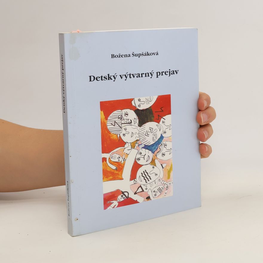 Božena Šupšáková Detský výtvarný prejav