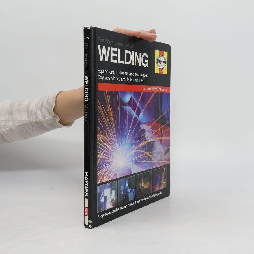 AA.VV. The Haynes Manual On Welding
