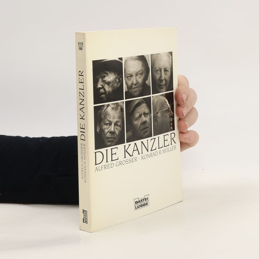 Konrad Rufus Müller Die Kanzler