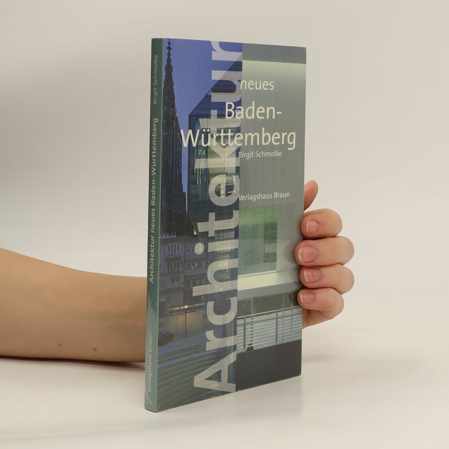 Birgit Schmolke Architektur neues Baden-Württemberg