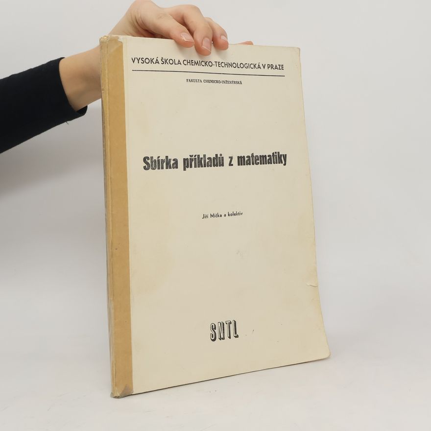 Jiří Míčka Sbírka příkladů z matematiky