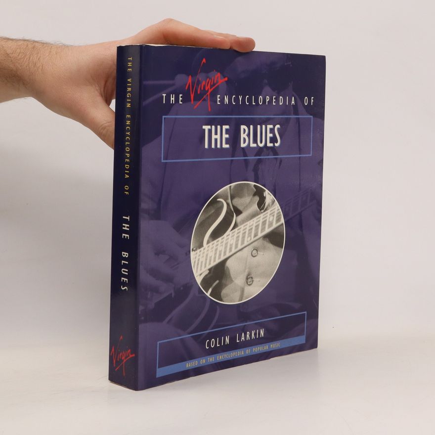 Colin Larkin The Virgin Encyclopedia of the Blues