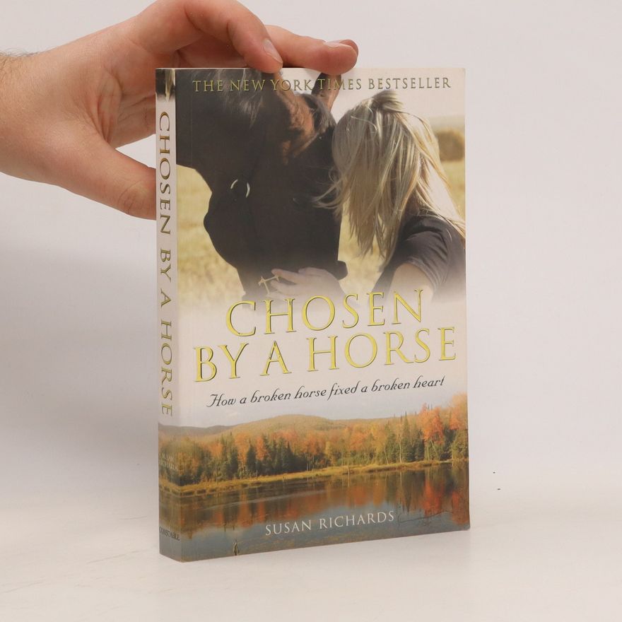 Susan Richards Chosen by a Horse