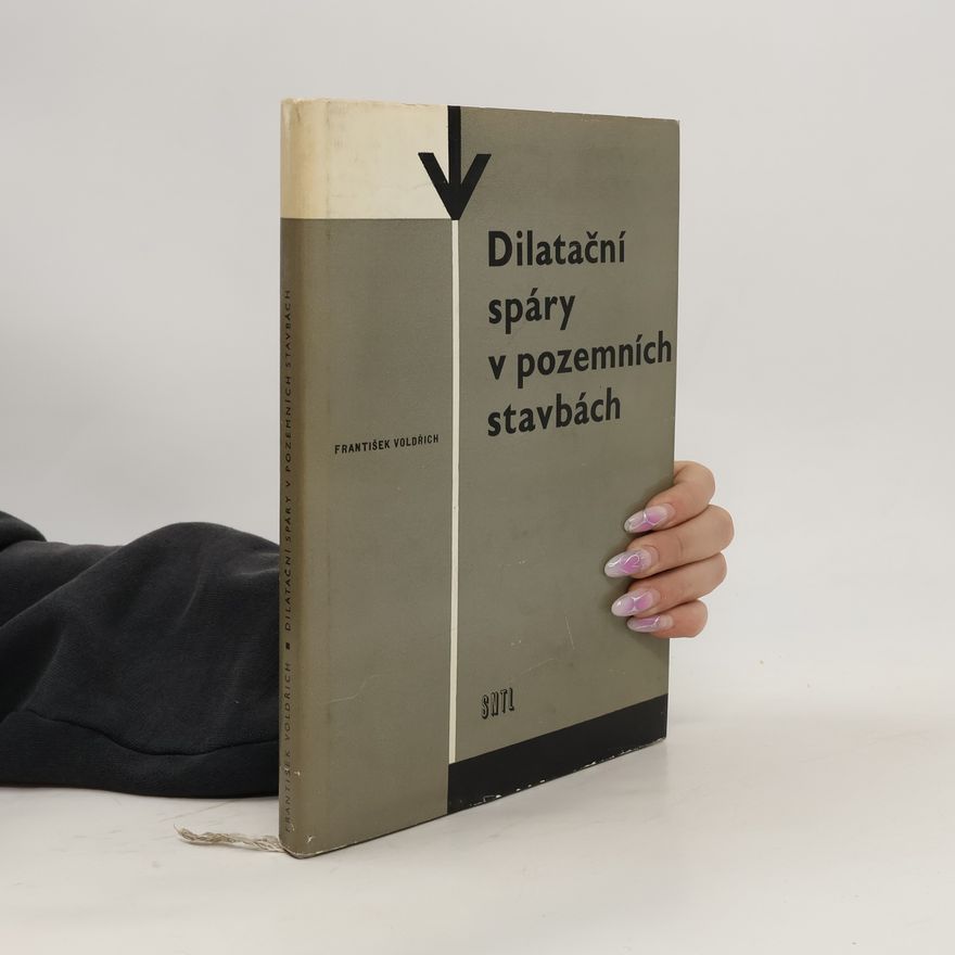 František Voldřich Dilatační spáry v pozemních stavbách