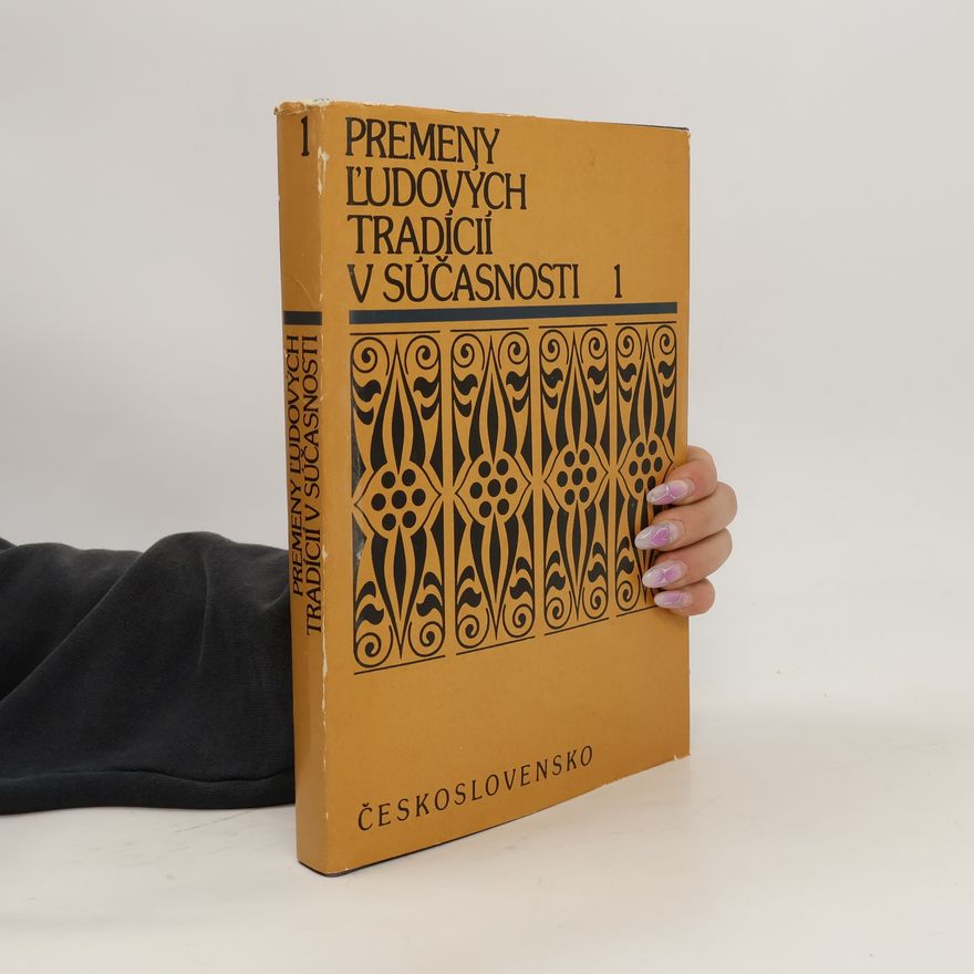 Autorenkollektiv Premeny ľudových tradícií v súčasnosti I.