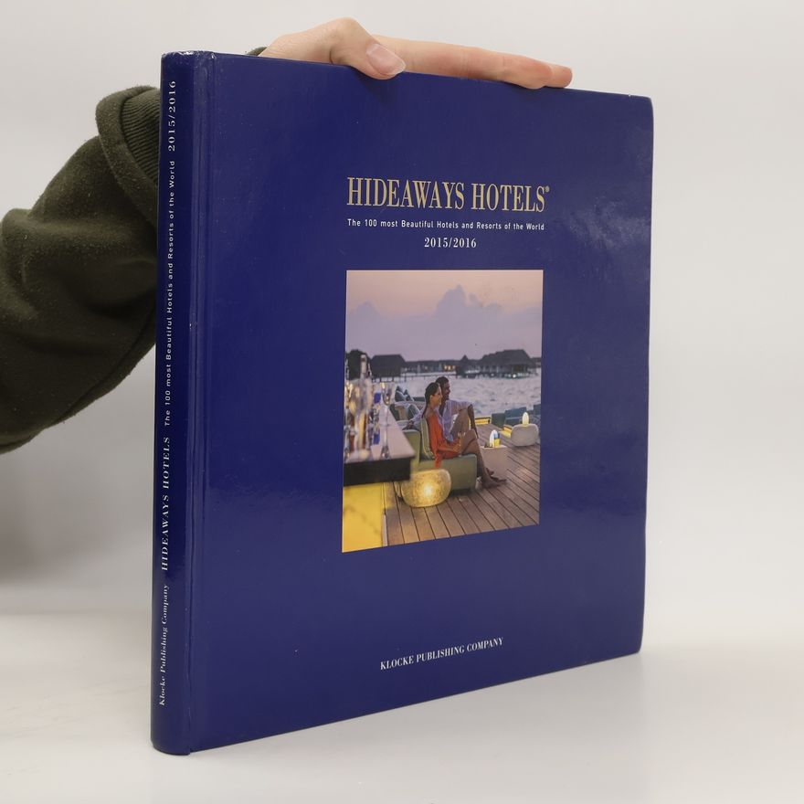 Kolektiv autorů Hideaways Hotels 2015/2016