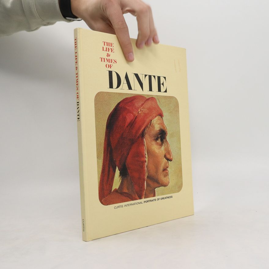 Auteurscollectief The Life & Times of Dante
