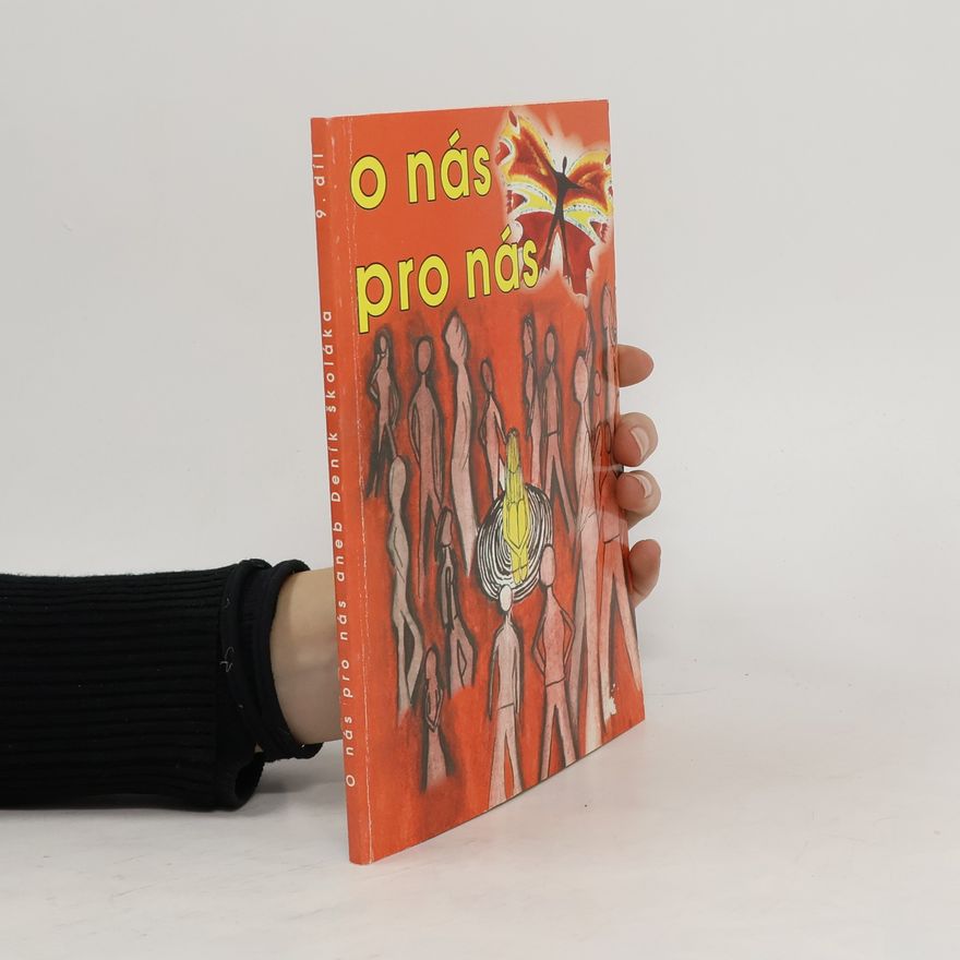Dušan Dvořák O nás - pro nás aneb Deník školáka, 9. díl