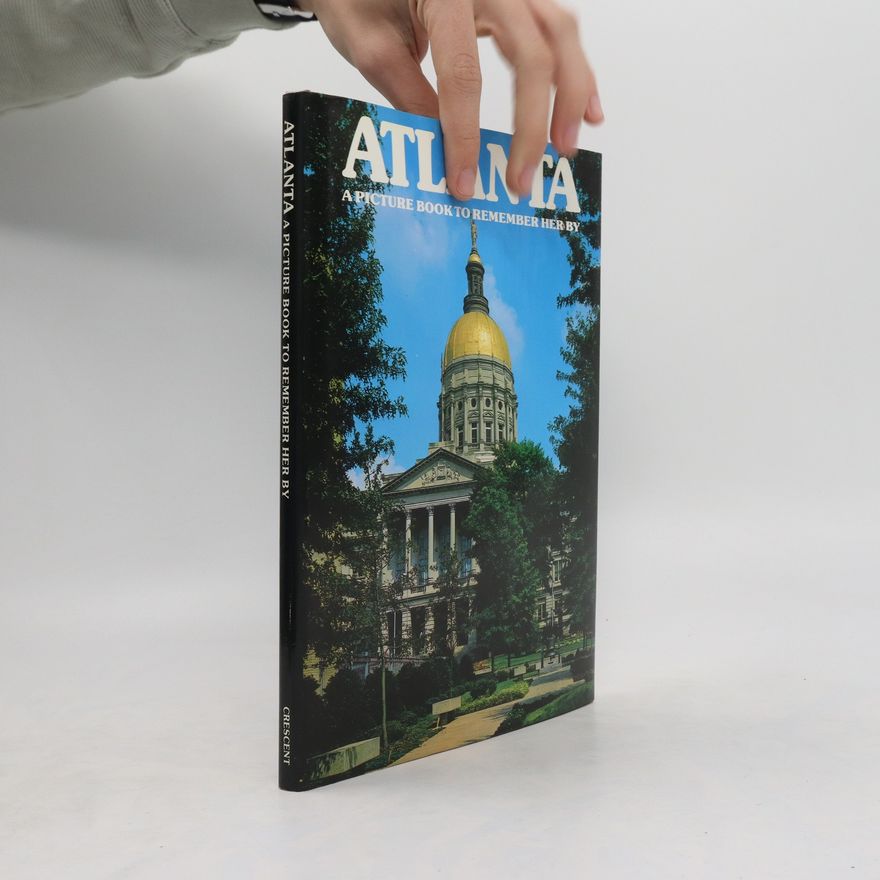 David Gibbon Atlanta, a Picture Book to Remember Her by