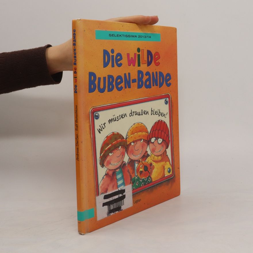 Andreas Dierßen Die wilde Buben-Bande