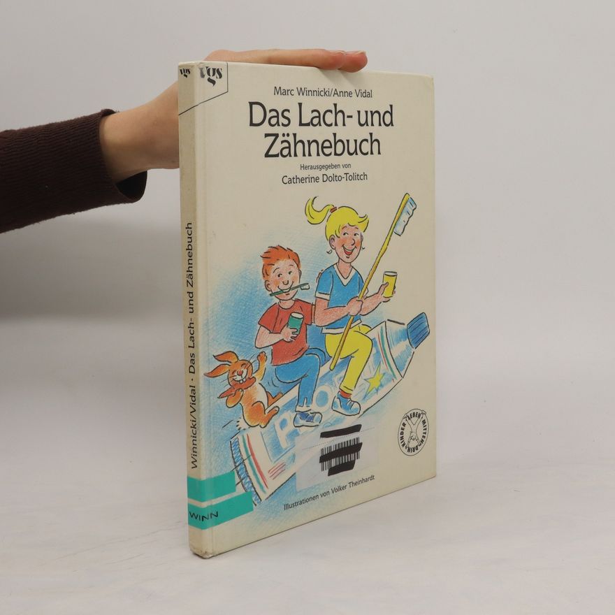 Marc Winnicki Das Lach- und Zähnebuch