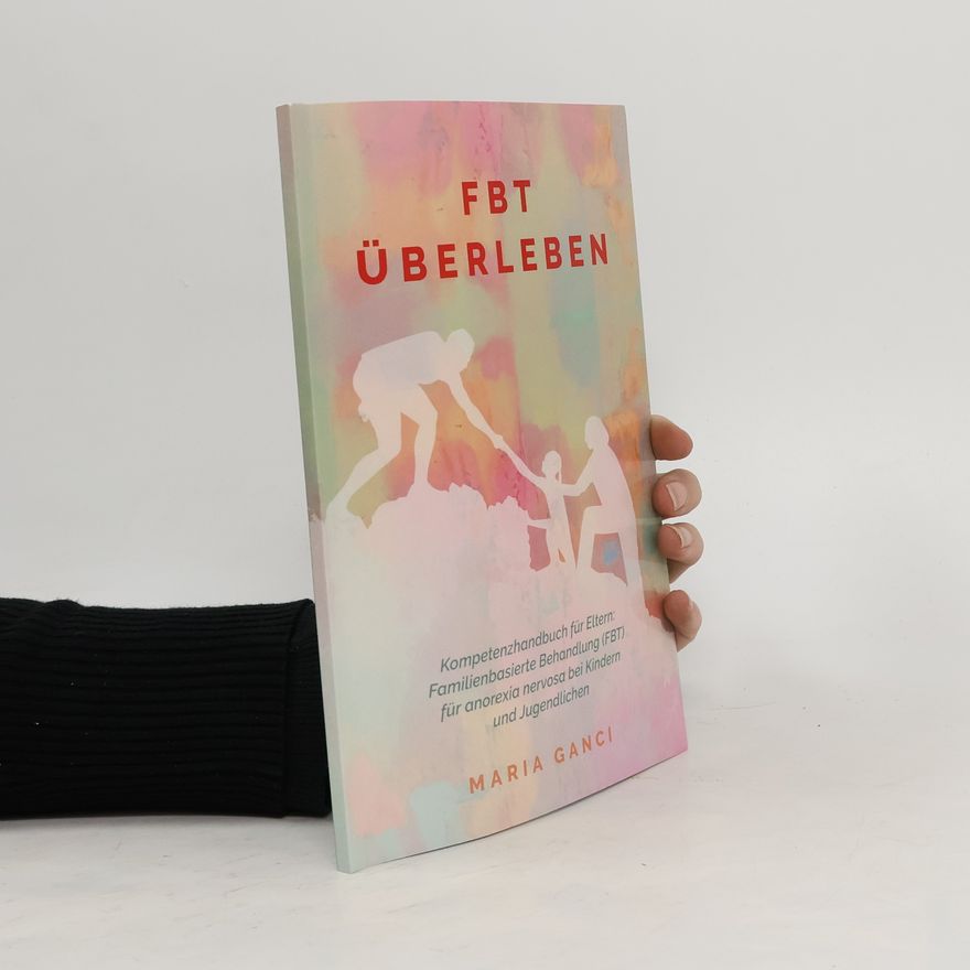 Maria Ganci FBT Überleben