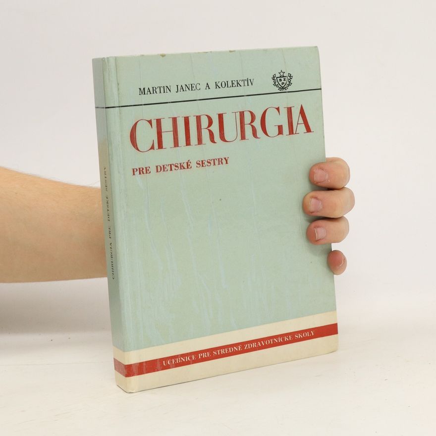 Martin Janec Chirurgia pre detské sestry