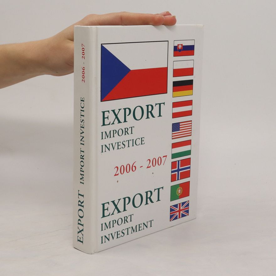 Collectif d'auteurs Export - import - investice : 2006-2007 = Export - import - investment