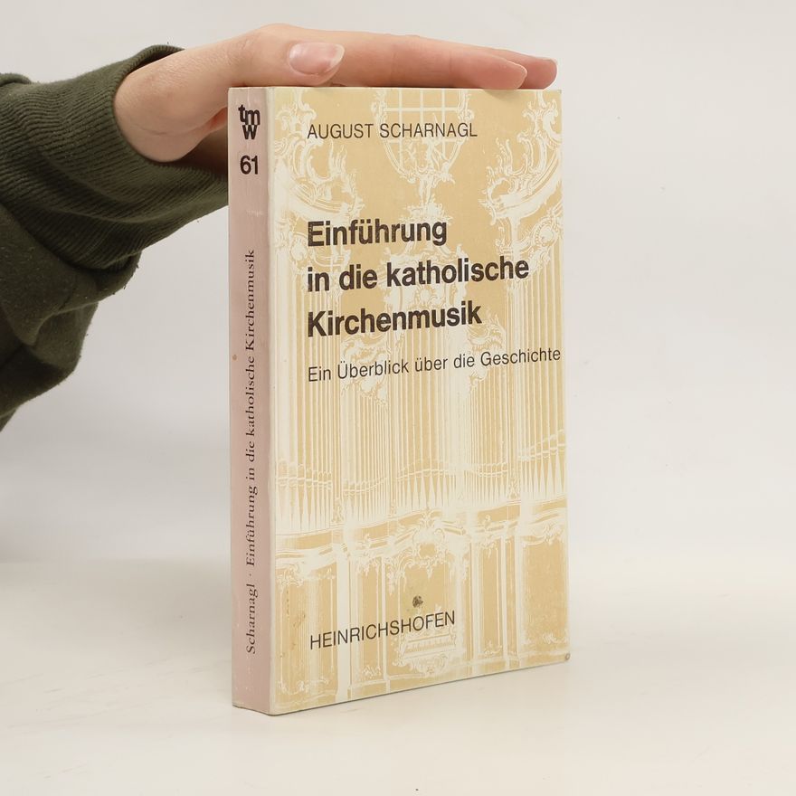 August Scharnagl Einführung in die katholische Kirchenmusik