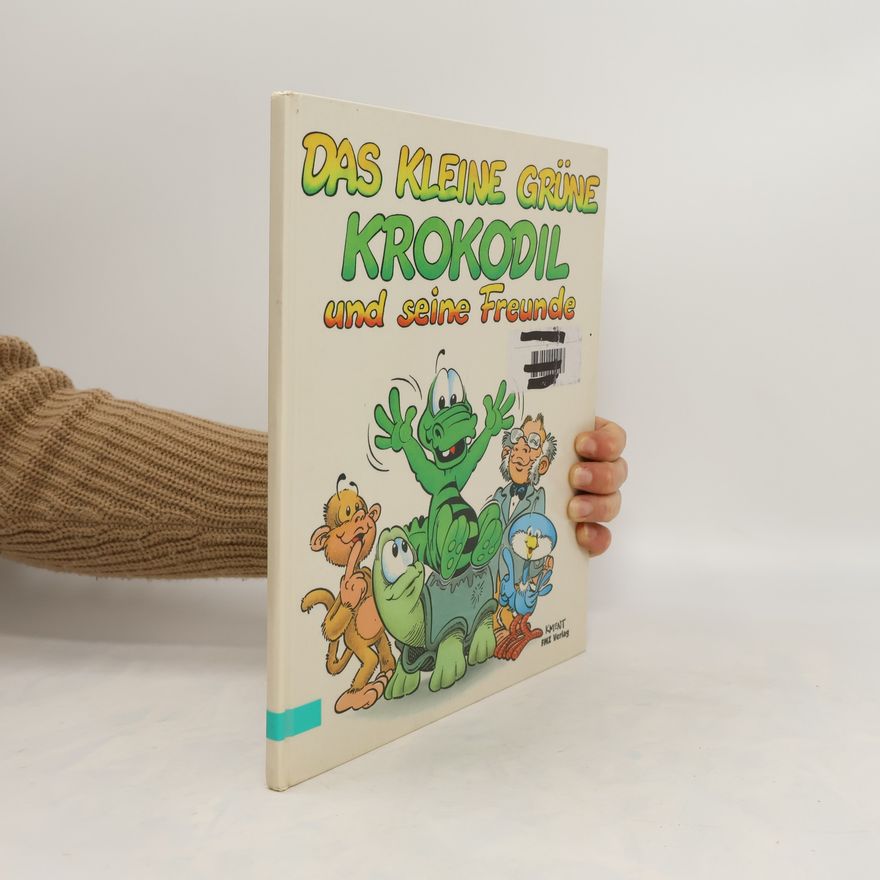 Eugen Kment Das Kleine Grüne Krokodil und seine Freunde