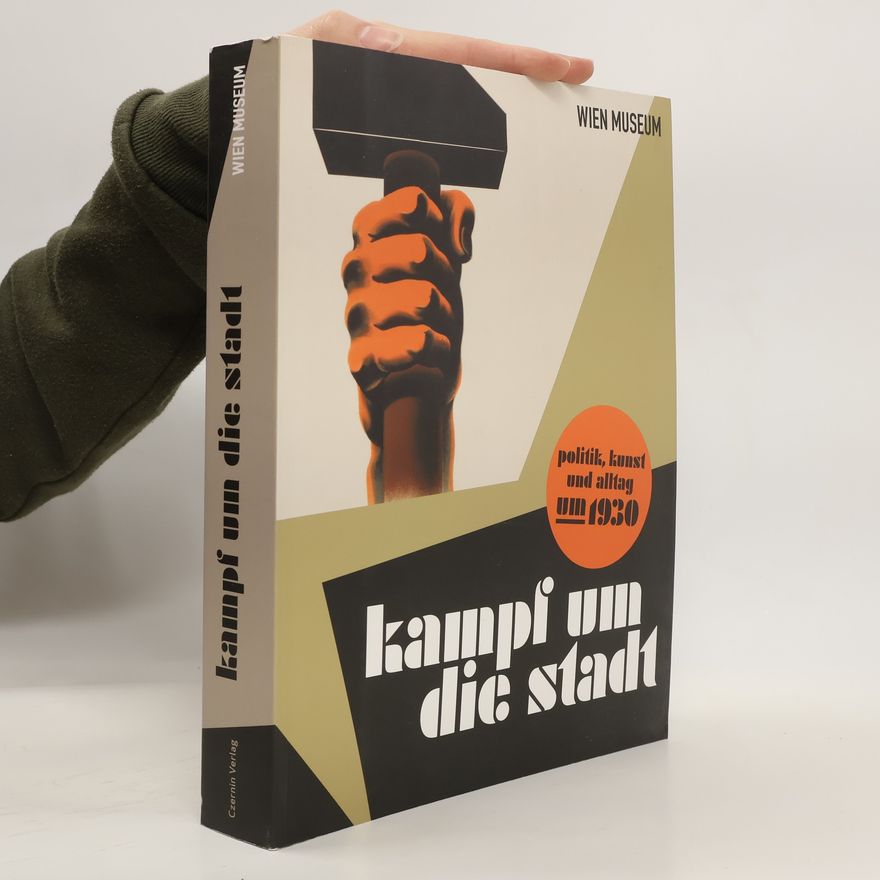 Wolfgang Kos Kampf um die Stadt