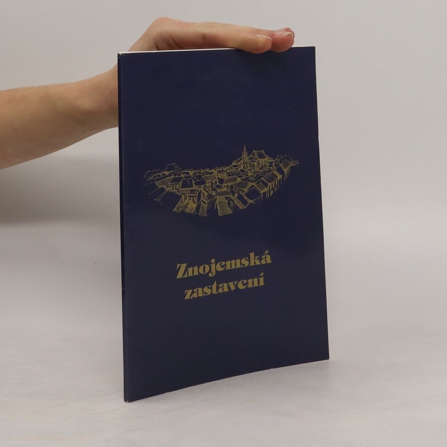 Kolektiv autorů Znojemská zastavení