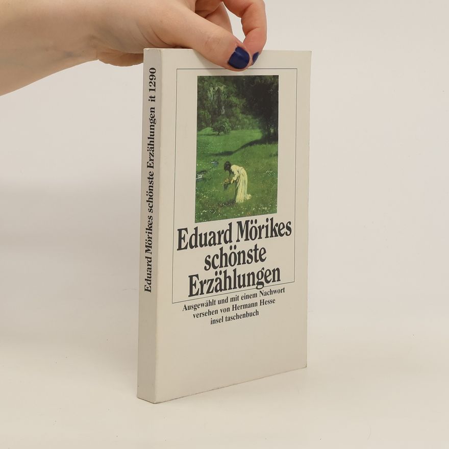 Eduard Mörike Eduard Mörikes schönste Erzählungen