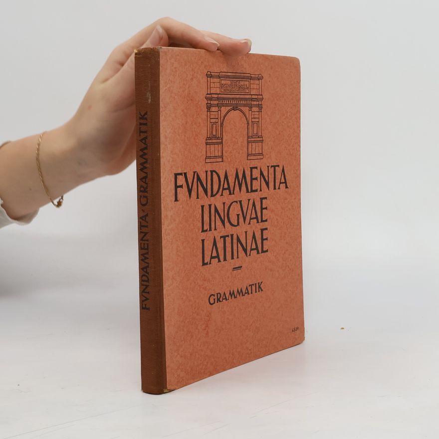 Collectif d'auteurs Fvndamenta Lingvae Latinae
