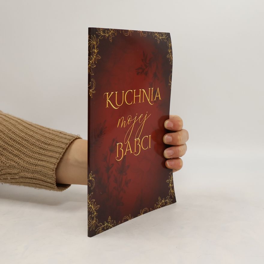 Kolektiv autorů Kuchnia mojej Babci