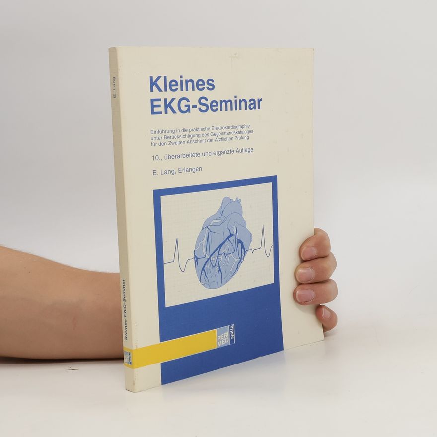 Erich Lang Kleines EKG-Seminar