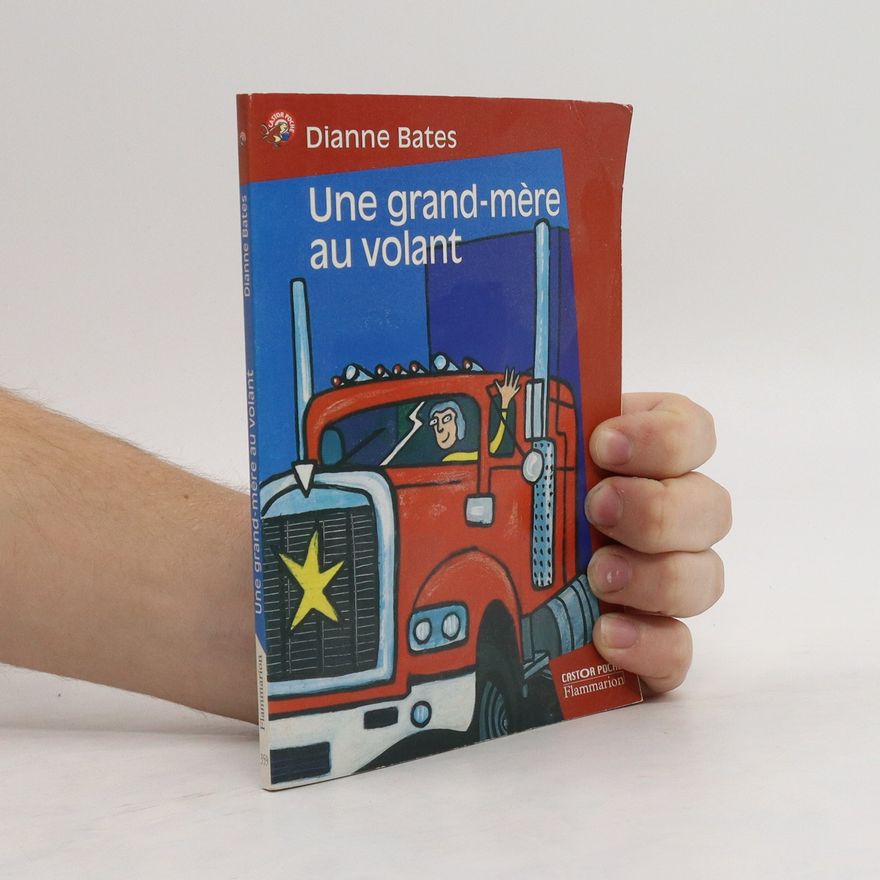Dianne Bates Une grand-mère au volant