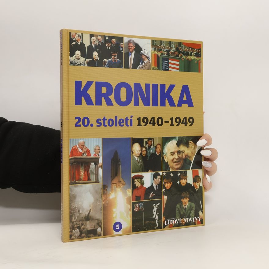 Kolektív autorov Kronika 20. století 5. 1940-1949